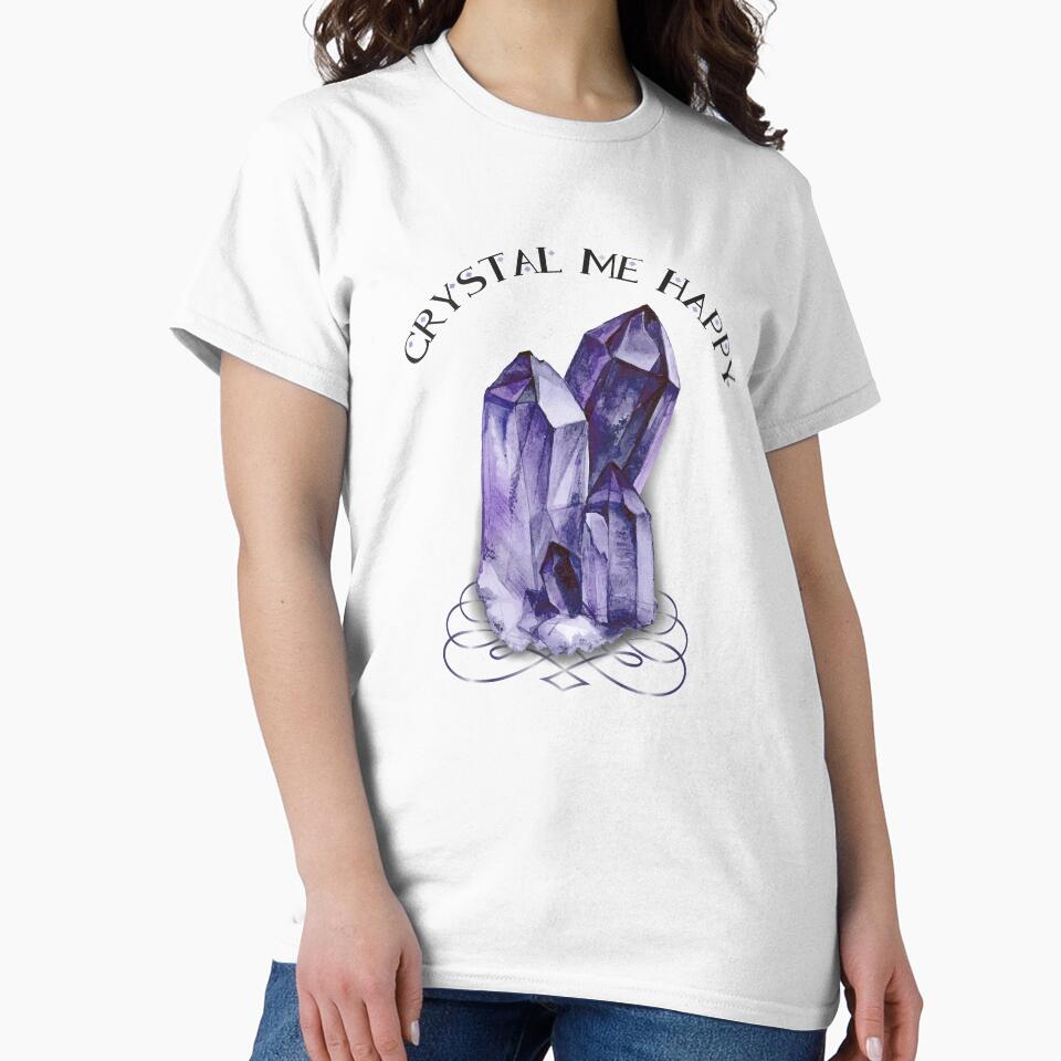 Crystal Me Happy by questadesigns T-Shirts, Hoodie, Sweatshirt | BlankRebels.com (Image 2)