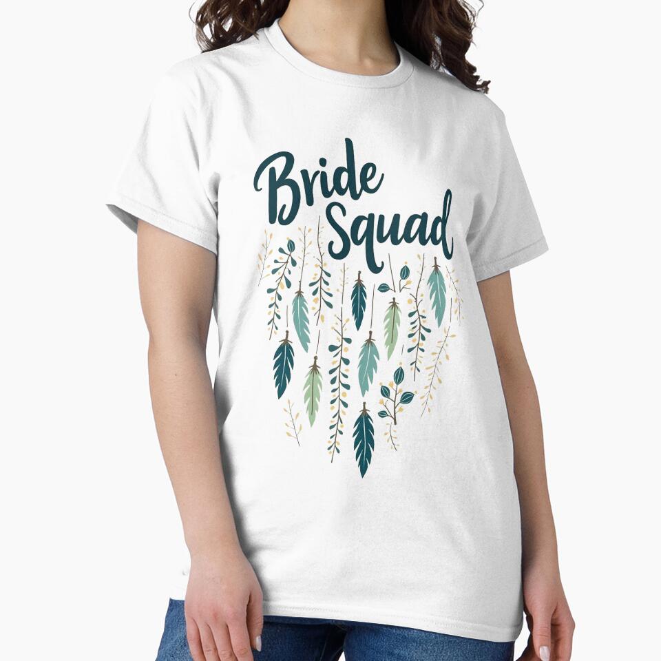 Bride Squad with some vivid feathers by bemenmaher T-Shirts, Hoodie, Sweatshirt | BlankRebels.com (Image 2)