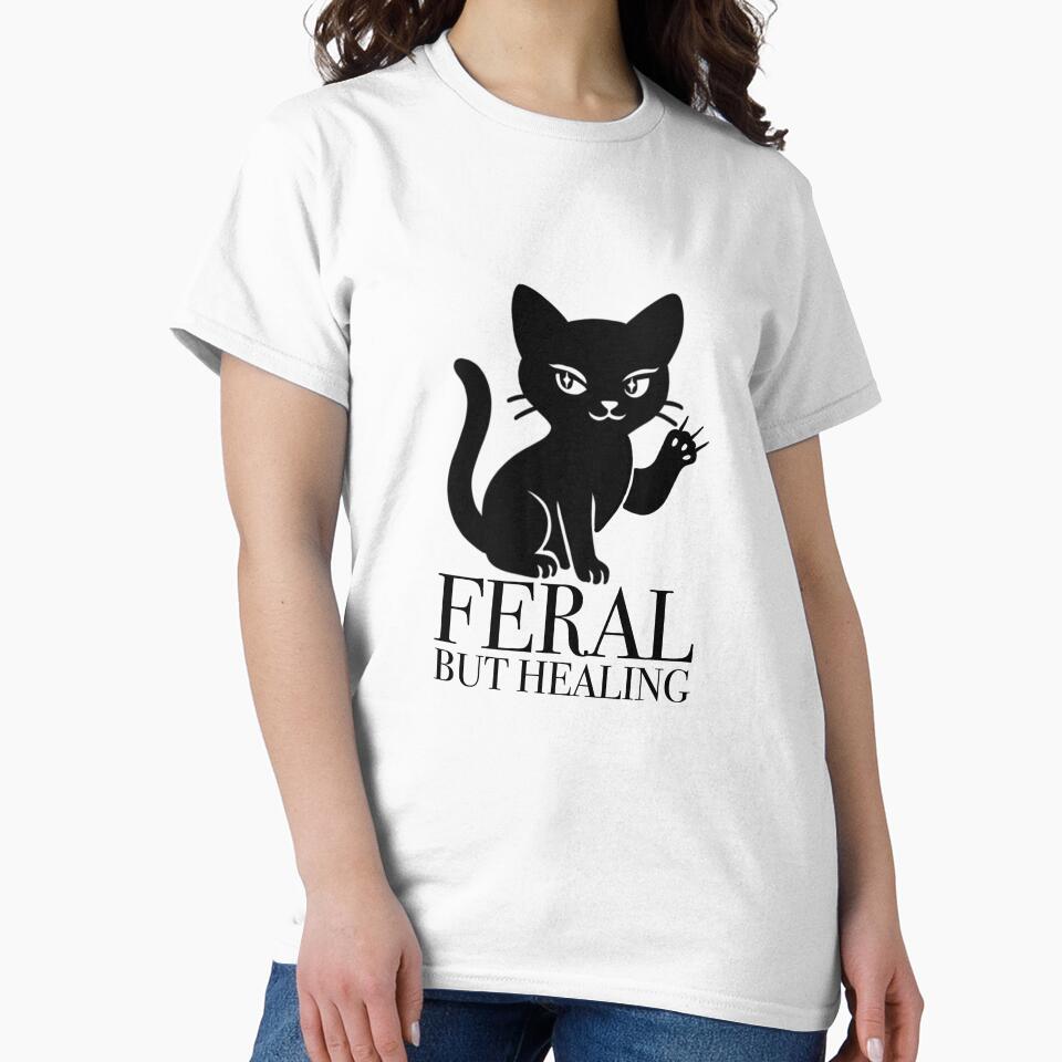 Feral But Healing (Black) by Strange Little Art T-Shirts, Hoodie, Sweatshirt | BlankRebels.com (Image 2)