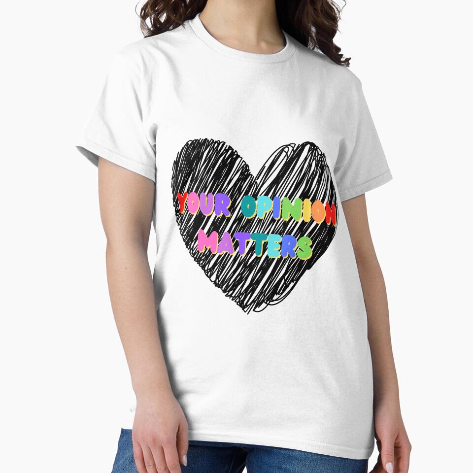 Your Opinion Matters. by BazEris T-Shirts, Hoodie, Sweatshirt | BlankRebels.com (Image 2)