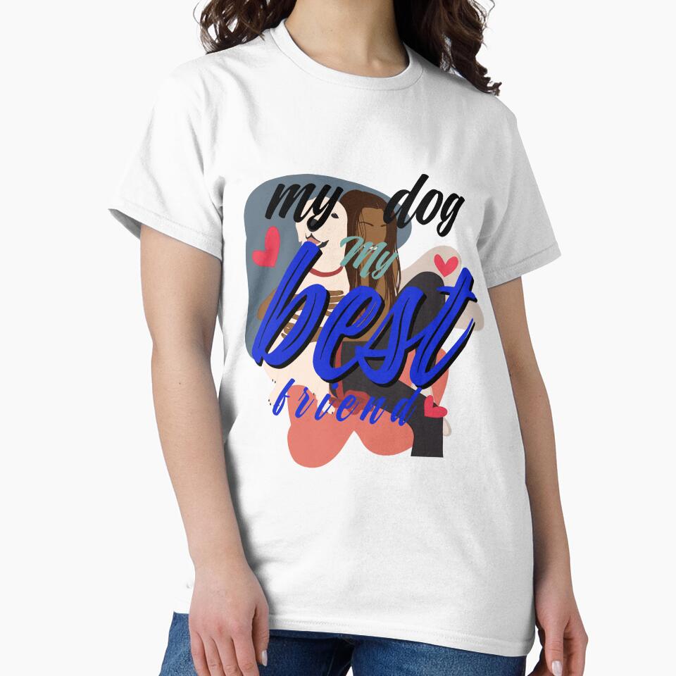 My dog is my best Friend by harounshirt T-Shirts, Hoodie, Sweatshirt | BlankRebels.com (Image 2)