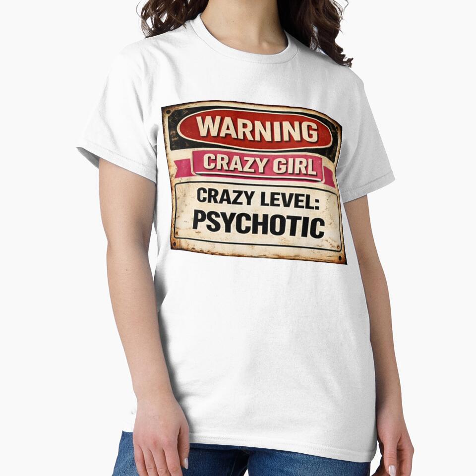 Warning: Crazy Girl – Psychotic Level by CrazyGirlllc T-Shirts, Hoodie, Sweatshirt | BlankRebels.com (Image 2)