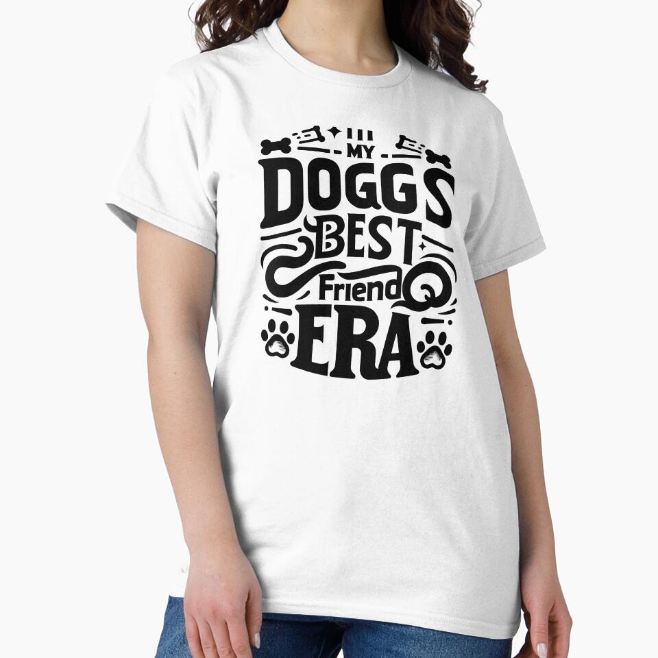 In My Dogs Best friend Era Dog Owner Puppy Lover Women Mom Life T-Shirt by MAPDDesigns Hoodie, Sweatshirt (Image 2)