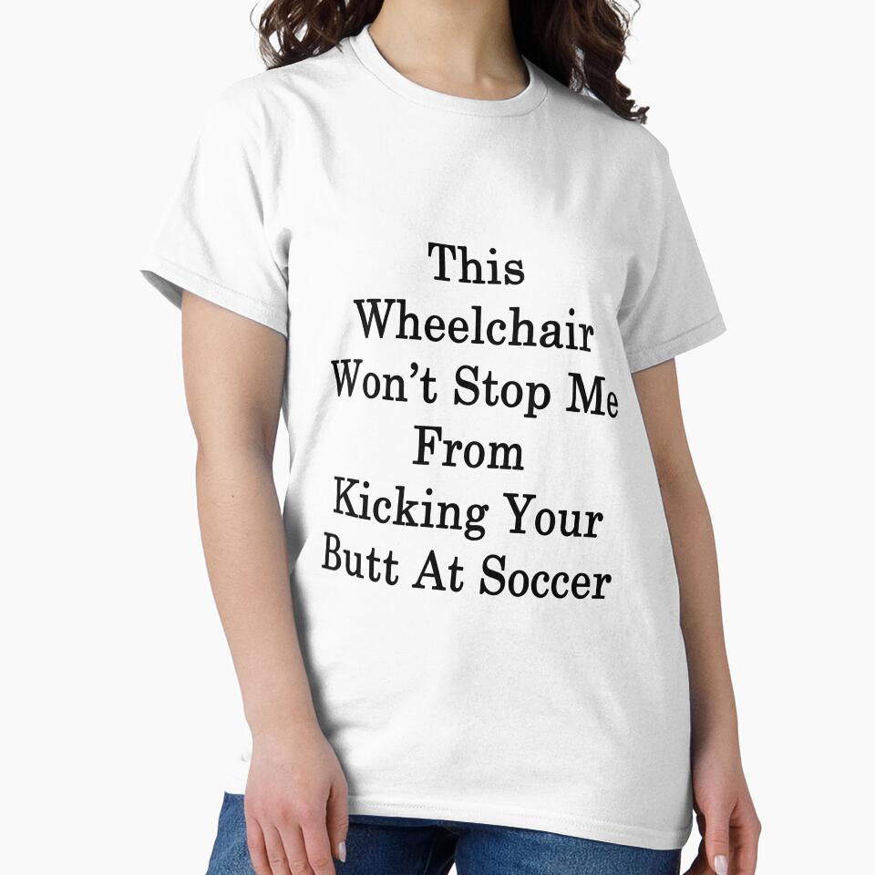 This Wheelchair Won't Stop Me From Kicking Your Butt At Soccer by supernova23