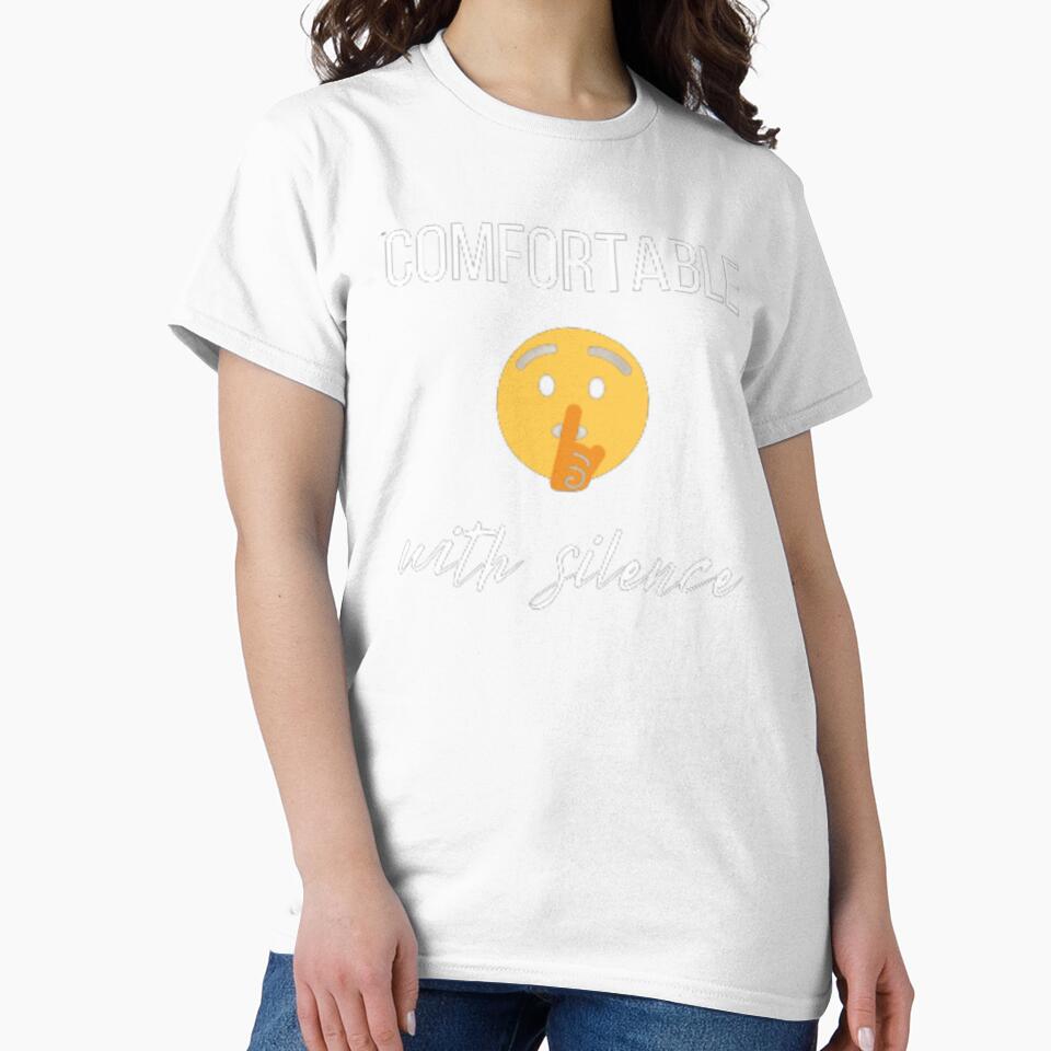 Comfortable with silence, for an introvert, introvert gifts, introvert by TeePassion