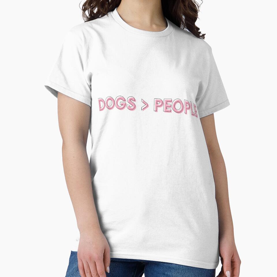 Dogs > People by Creative Brat Design Studio T-Shirts, Hoodie, Sweatshirt | BlankRebels.com (Image 2)