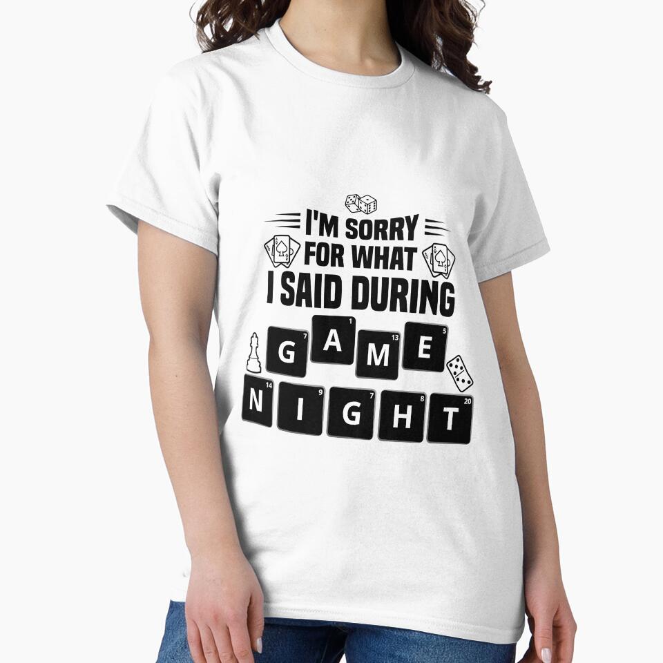 I'm Sorry For What I Said During Game Night - Game Night Host Funny Board Games by JUSTBEELEGANT T-Shirts,... (Image 2)