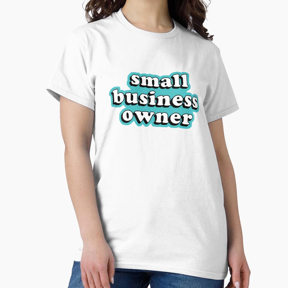 Small Business Owner support by Itika Bhattacharjee T-Shirts, Hoodie, Sweatshirt | BlankRebels.com (Image 2)