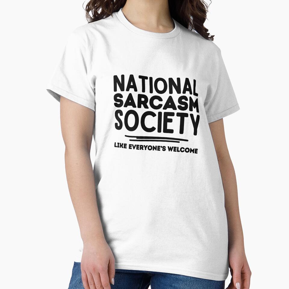 Awesome Sarcasm National Sarcasm Society by Renata Illustrata T-Shirts, Hoodie, Sweatshirt | BlankRebels.com (Image 2)