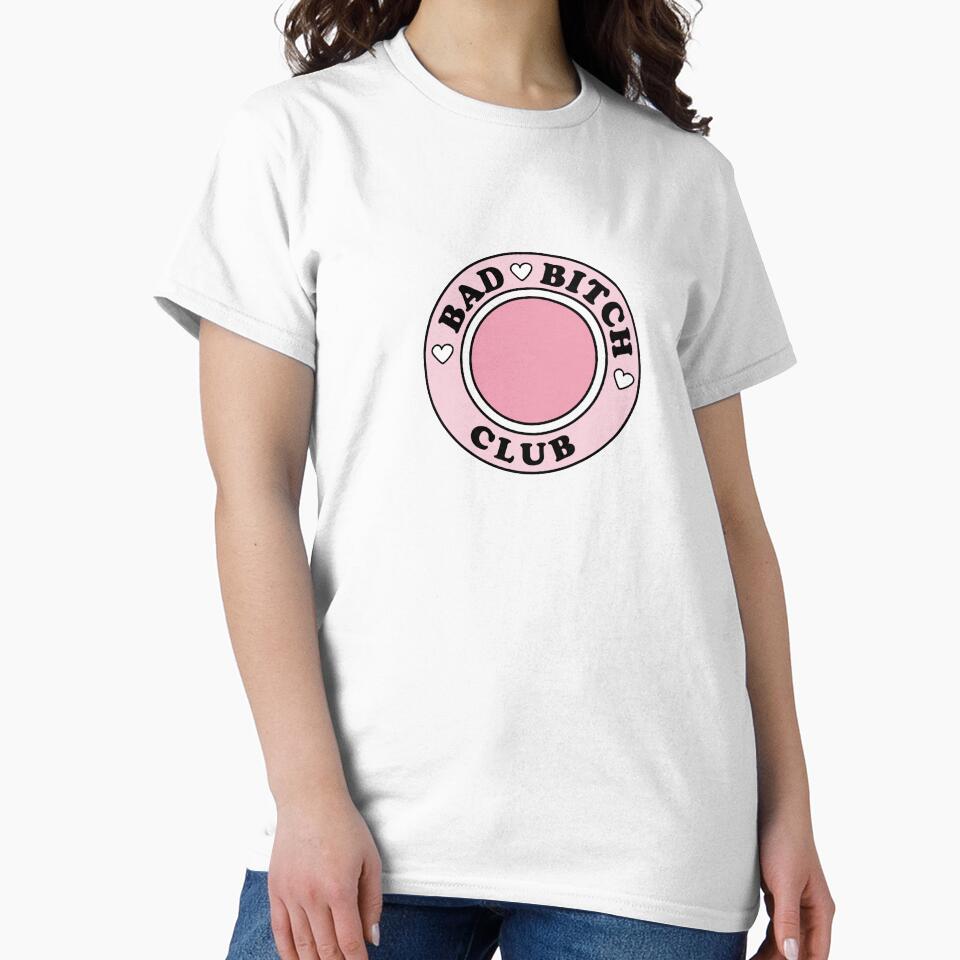 bad bitch club by danielalorenzo T-Shirts, Hoodie, Sweatshirt | BlankRebels.com (Image 2)