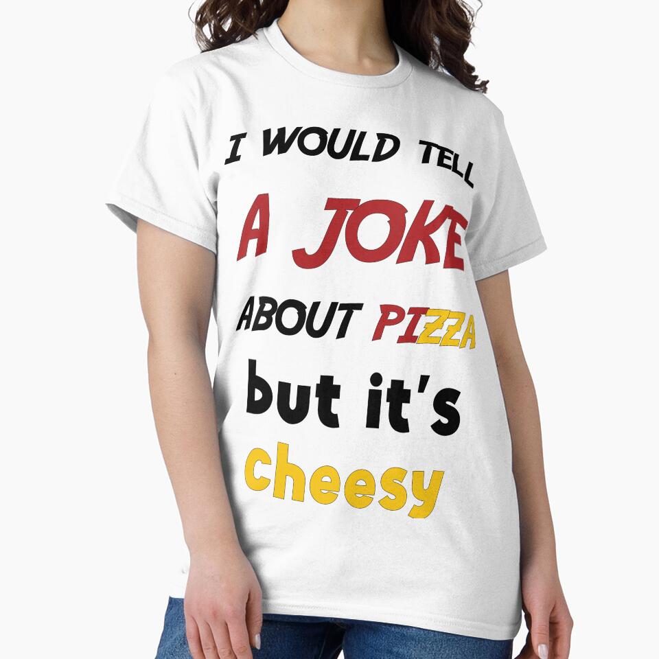 Funny joke bout pizza Fifth Sun Mens Men's Dad Jokes Party Lover Sarcasm by JoyGrid Designs