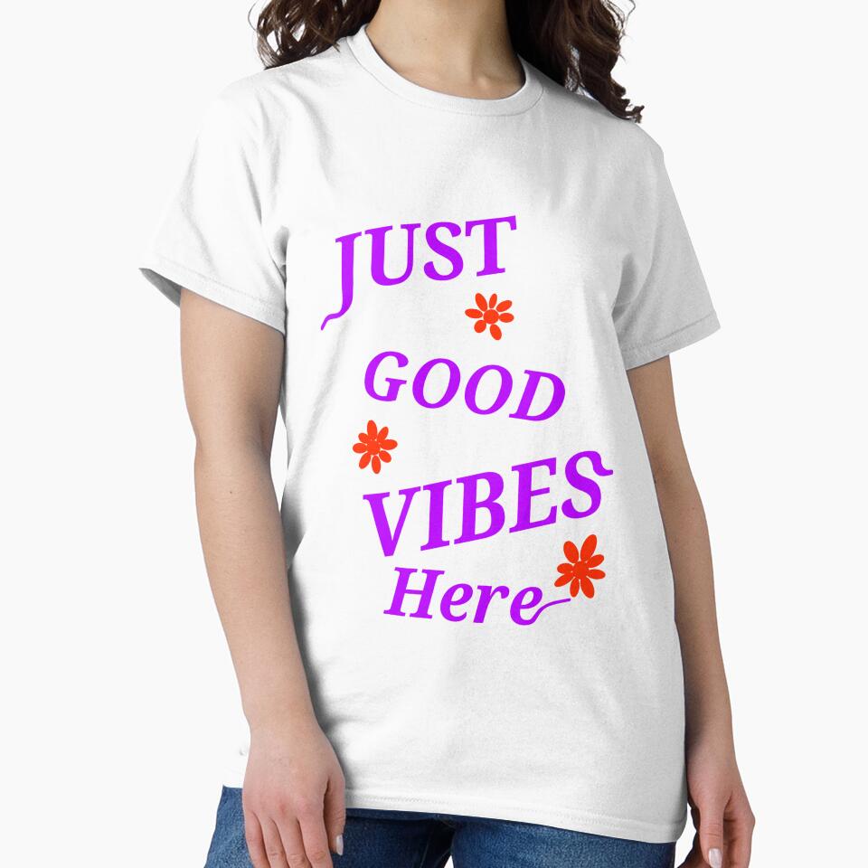 JUST GOOD VIBES HERE MINIMALIST TYPOGRAPHY by MsArtyCrafts T-Shirts, Hoodie, Sweatshirt | BlankRebels.com (Image 2)