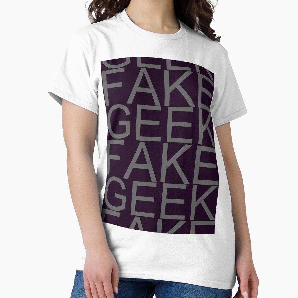 Fake Geek by neveratrest T-Shirts, Hoodie, Sweatshirt | BlankRebels.com (Image 2)