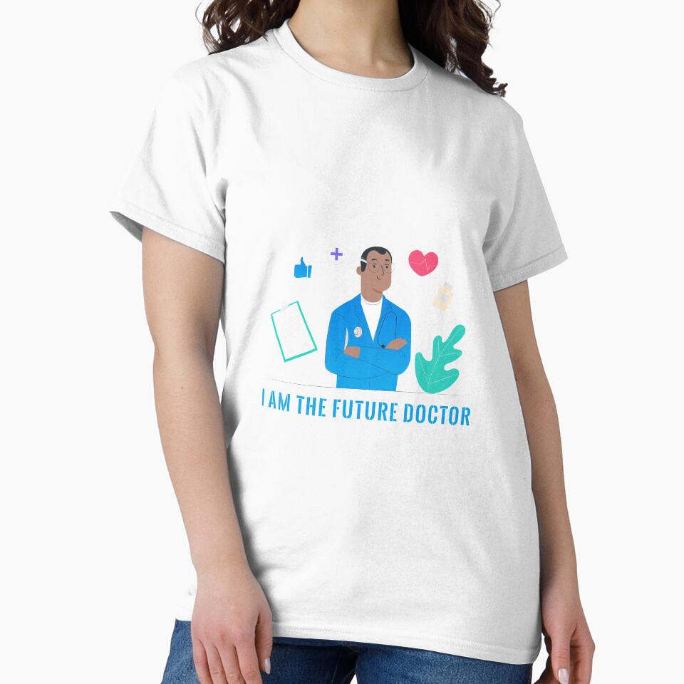 I AM THE FUTURE DOCTOR by Mobile Cases Store T-Shirts, Hoodie, Sweatshirt | BlankRebels.com (Image 2)
