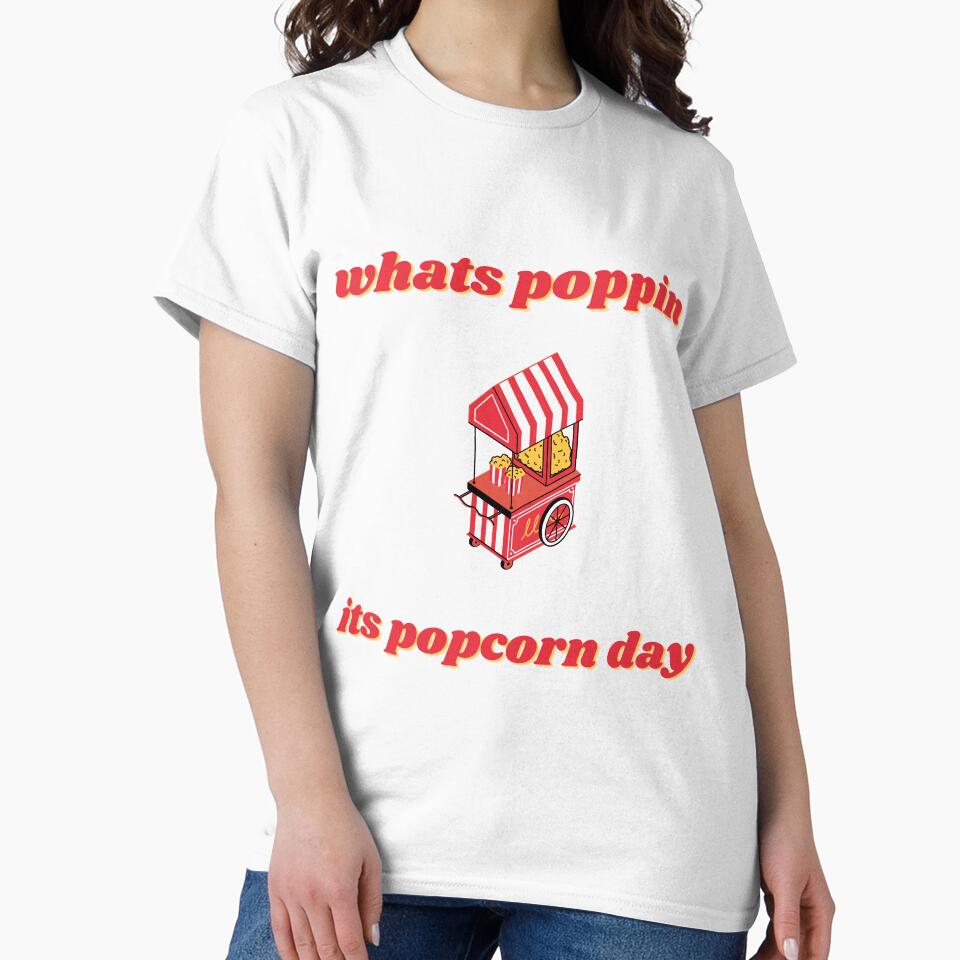 whats poppin its national popcorn day by notakename