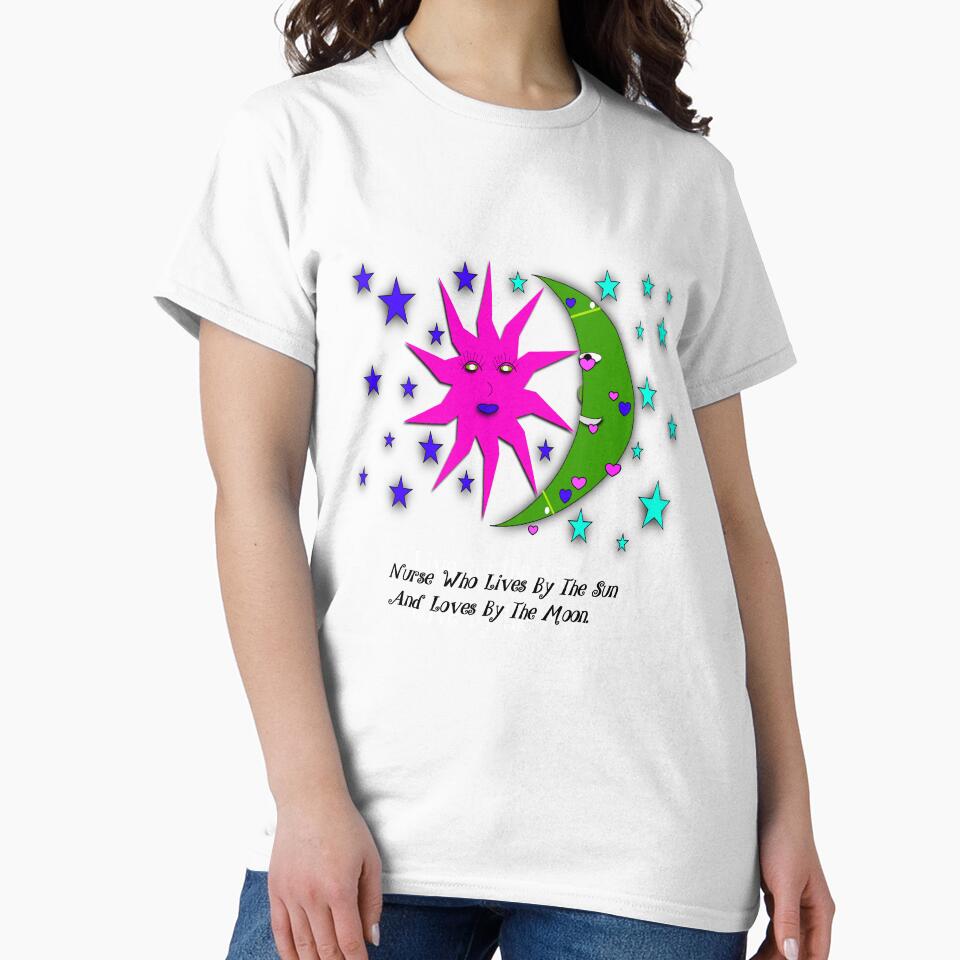 Nurse Sun Moon Quote T-Shirts, Hoodie, Sweatshirt