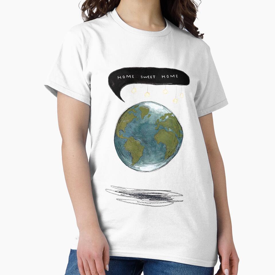 Home Sweet Home Earth by RumpledCrow T-Shirts, Hoodie, Sweatshirt | BlankRebels.com (Image 2)