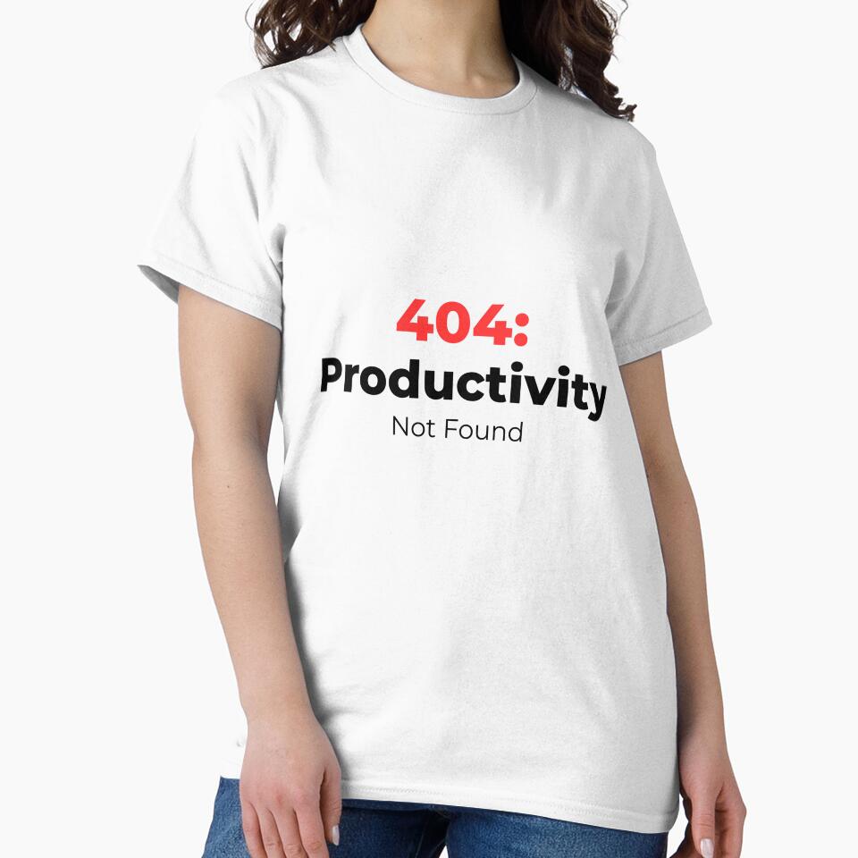 404: Productivity Not Found - Tech & Office Humor Minimalist Design by Bureaucracy Humor T-Shirts, Hoodie,... (Image 2)