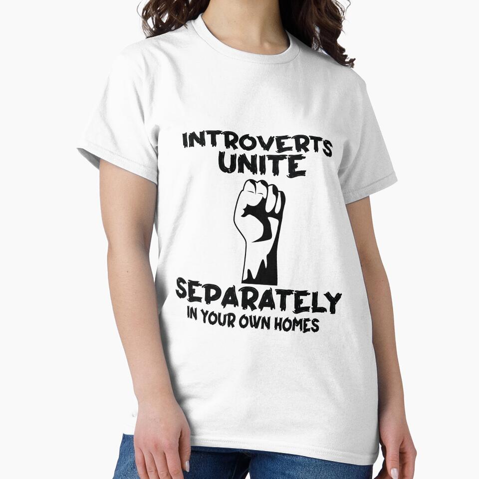 Introverts Unite separately in your own homes by MrMedy T-Shirts, Hoodie, Sweatshirt | BlankRebels.com (Image 2)