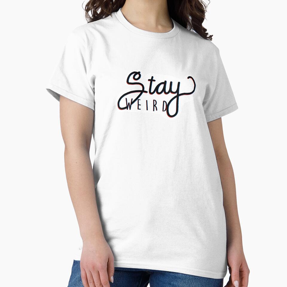 Stay Weird by pheebsdrawz T-Shirts, Hoodie, Sweatshirt | BlankRebels.com (Image 2)