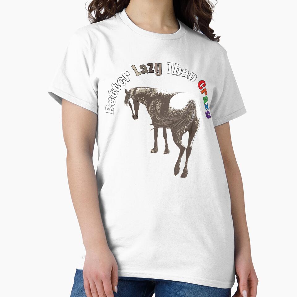 Better Lazy Than Crazy Horse by CarynsCreations