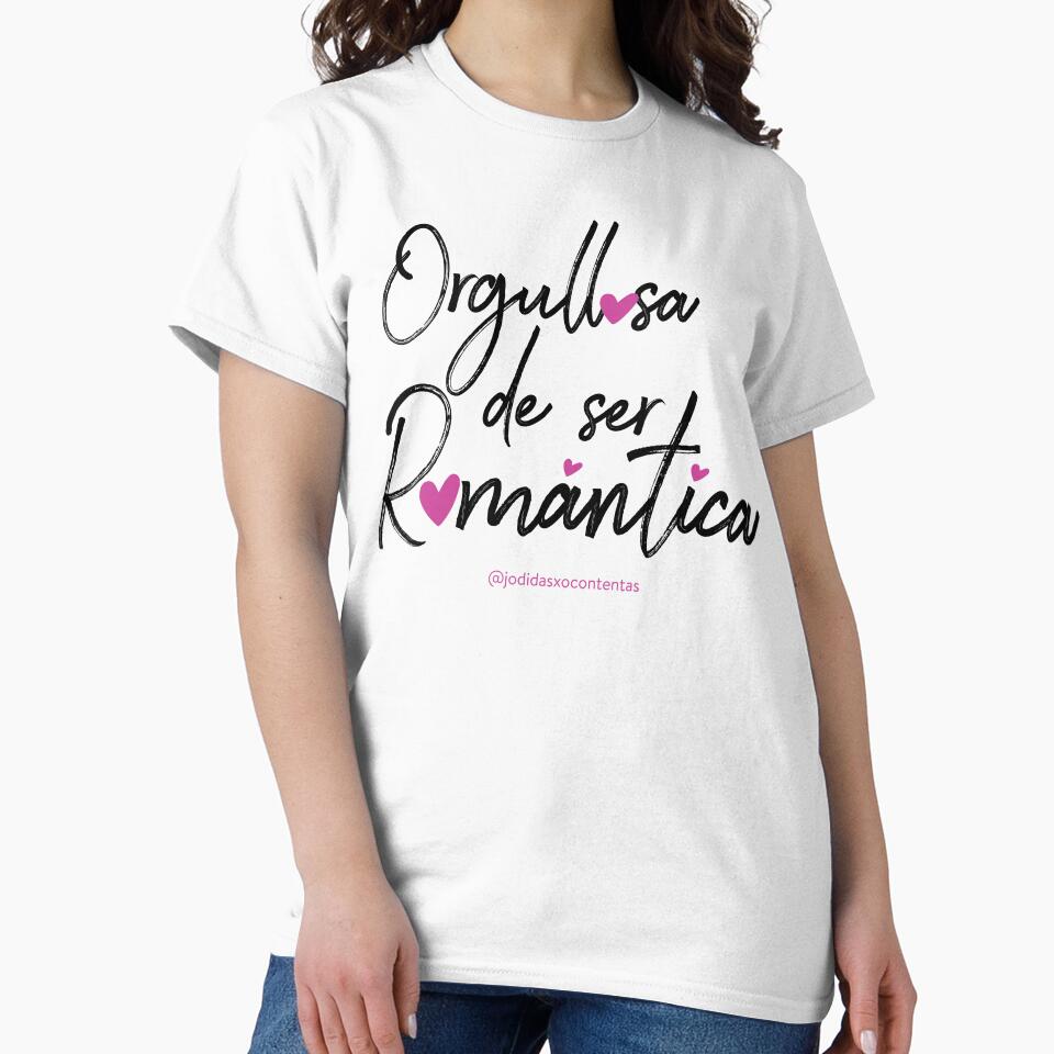 Proud to be romantic by jxocontentas T-Shirts, Hoodie, Sweatshirt | BlankRebels.com (Image 2)
