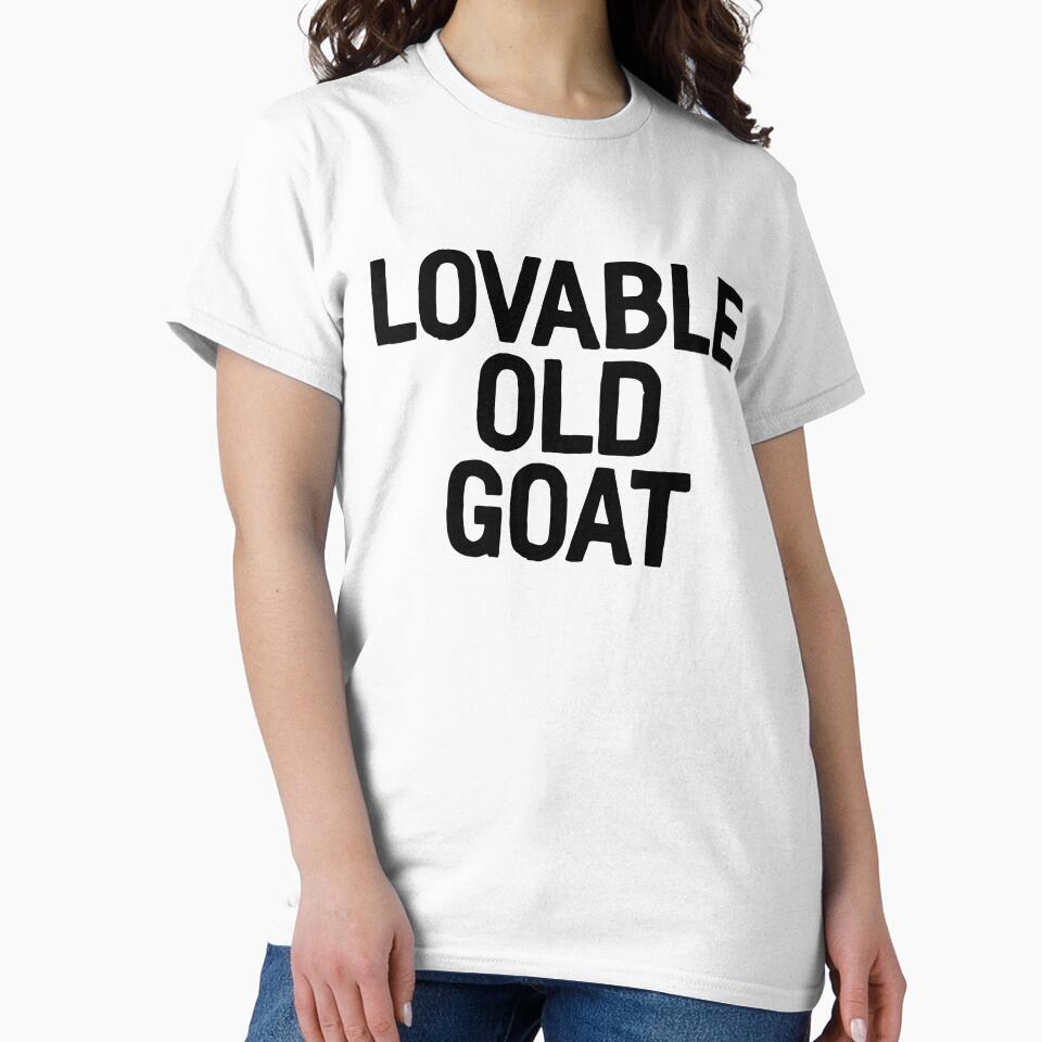 Lovable Old Goat | Joke Sarcastic Meme by StrangeStreet T-Shirts, Hoodie, Sweatshirt | BlankRebels.com (Image 2)
