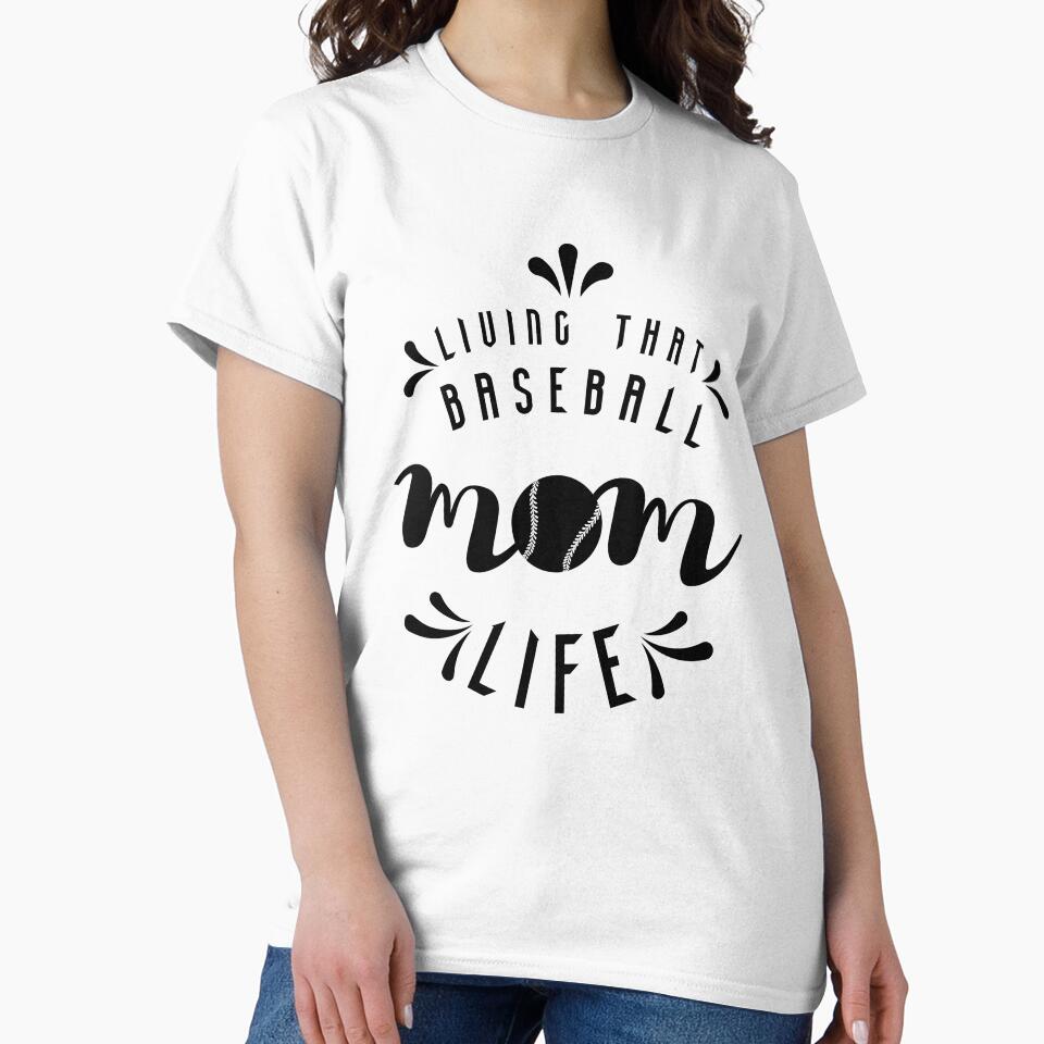 LIVING THAT BASEBALL MOM LIFE by lightseeker14 T-Shirts, Hoodie, Sweatshirt | BlankRebels.com (Image 2)