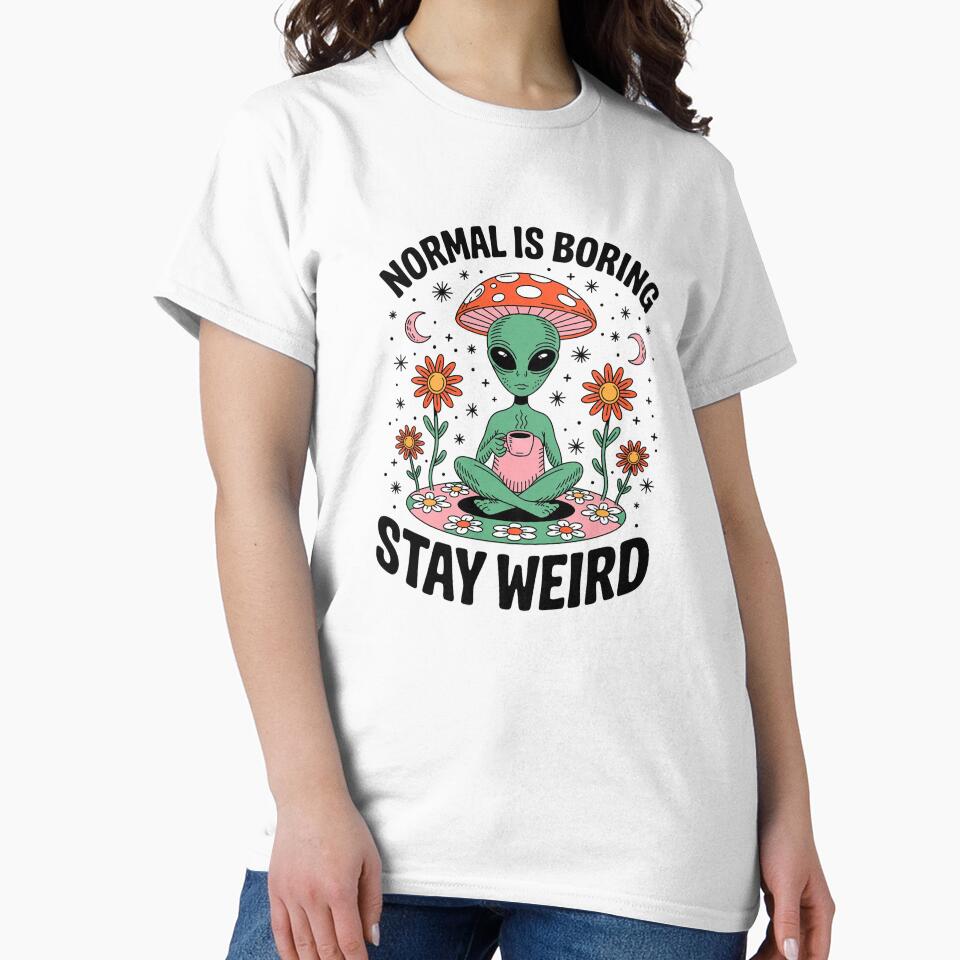 Stay Weird Alien Art by ManiaPopShop T-Shirts, Hoodie, Sweatshirt | BlankRebels.com (Image 2)