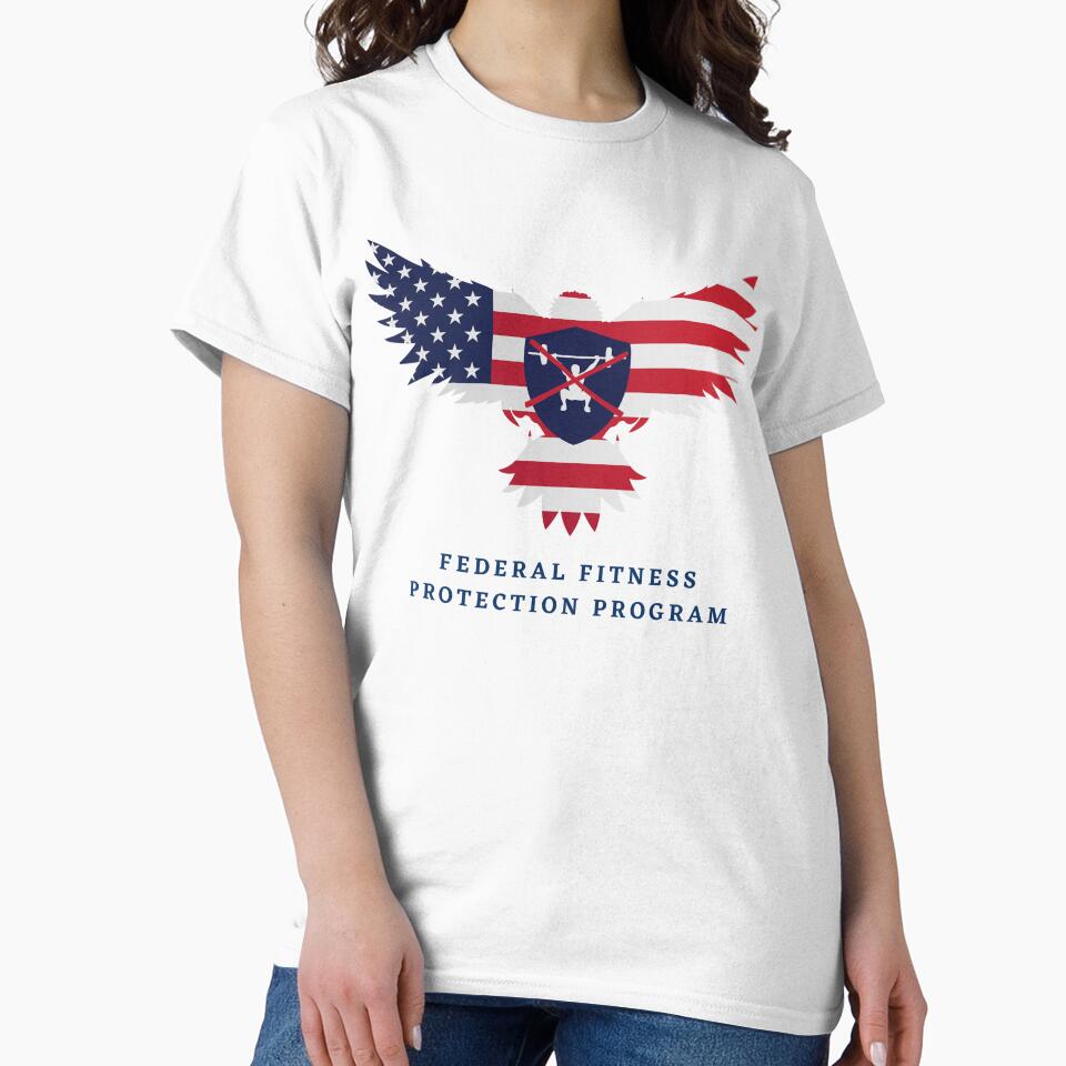 Federal Fitness Protection Program Funny T-Shirts, Hoodie, Sweatshirt