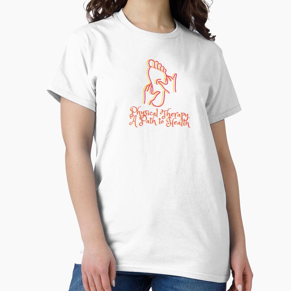 Physical Therapy a Path to Health by meesara T-Shirts, Hoodie, Sweatshirt | BlankRebels.com (Image 2)
