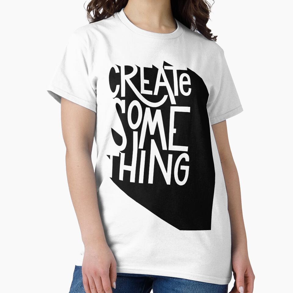 Create Something by Big Girl Press T-Shirts, Hoodie, Sweatshirt | BlankRebels.com (Image 2)