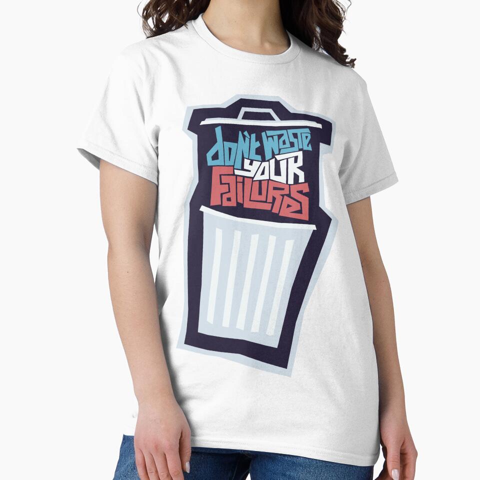 Don't Waste Your Failures by drewklevan T-Shirts, Hoodie, Sweatshirt | BlankRebels.com (Image 2)