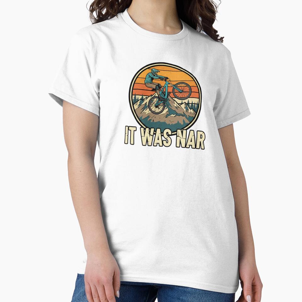 Vintage - “It was nar” - mtn bike 1 by BMPDesign T-Shirts, Hoodie, Sweatshirt | BlankRebels.com (Image 2)