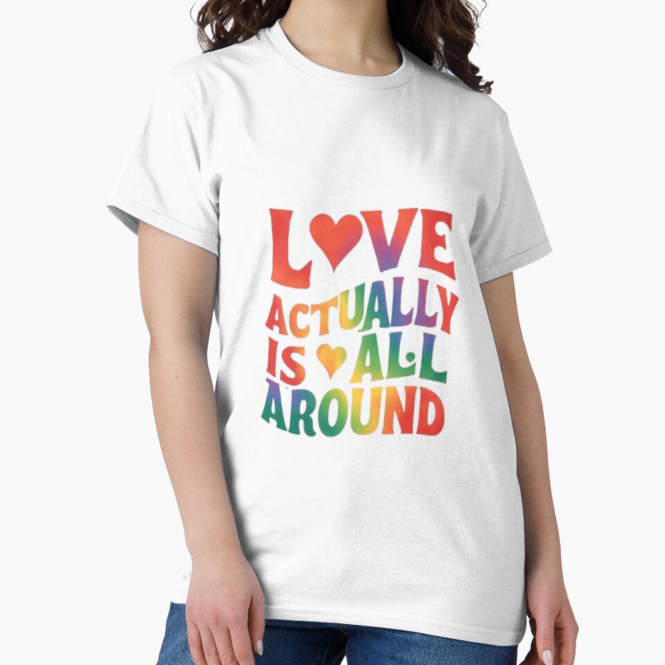 Love Actually Is All Around – Rainbow Pride Quote Typography Design by MeowMuzez