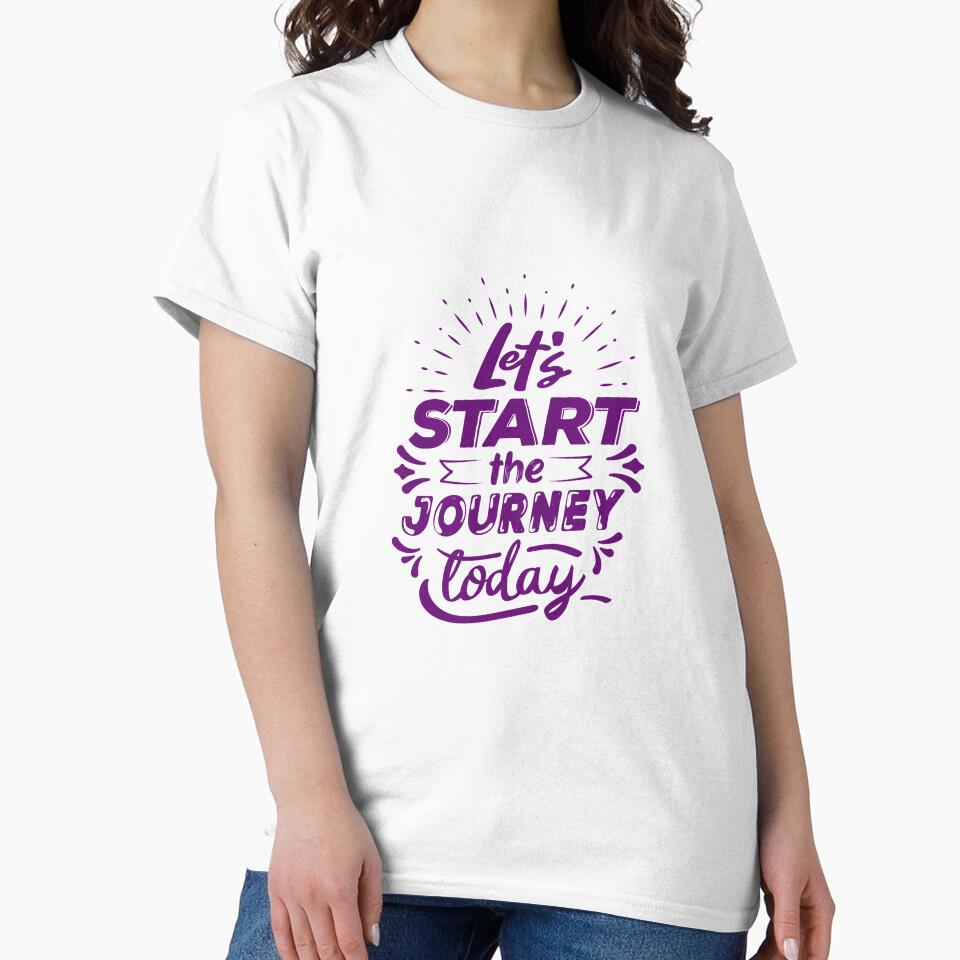 Let´s start the journey today by TheBetterDsgn T-Shirts, Hoodie, Sweatshirt | BlankRebels.com (Image 2)