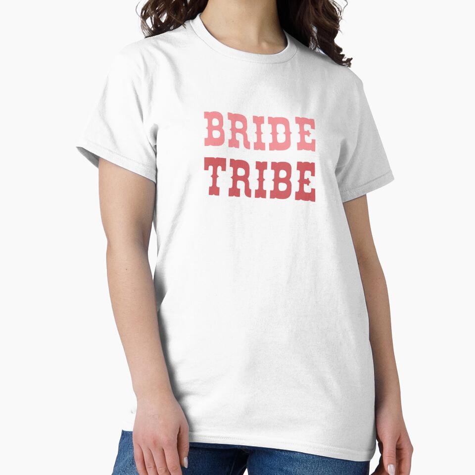 Bride Tribe - Matching Bachelorette Party Shirt by HotTeaShirtShop Hoodie, Sweatshirt | BlankRebels.com (Image 2)