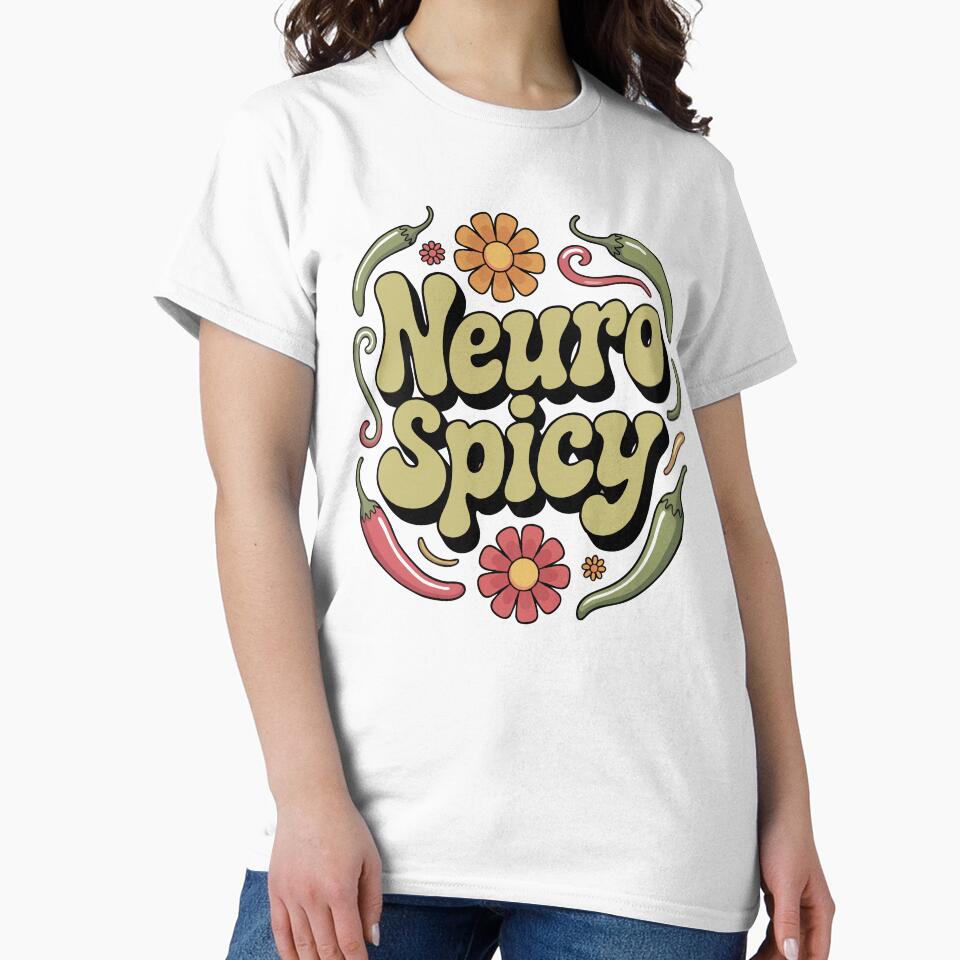 Neurospicy – Bold and Spicy Neurodivergent Design by GoodGirlAlex T-Shirts, Hoodie, Sweatshirt | BlankRebels.com (Image 2)
