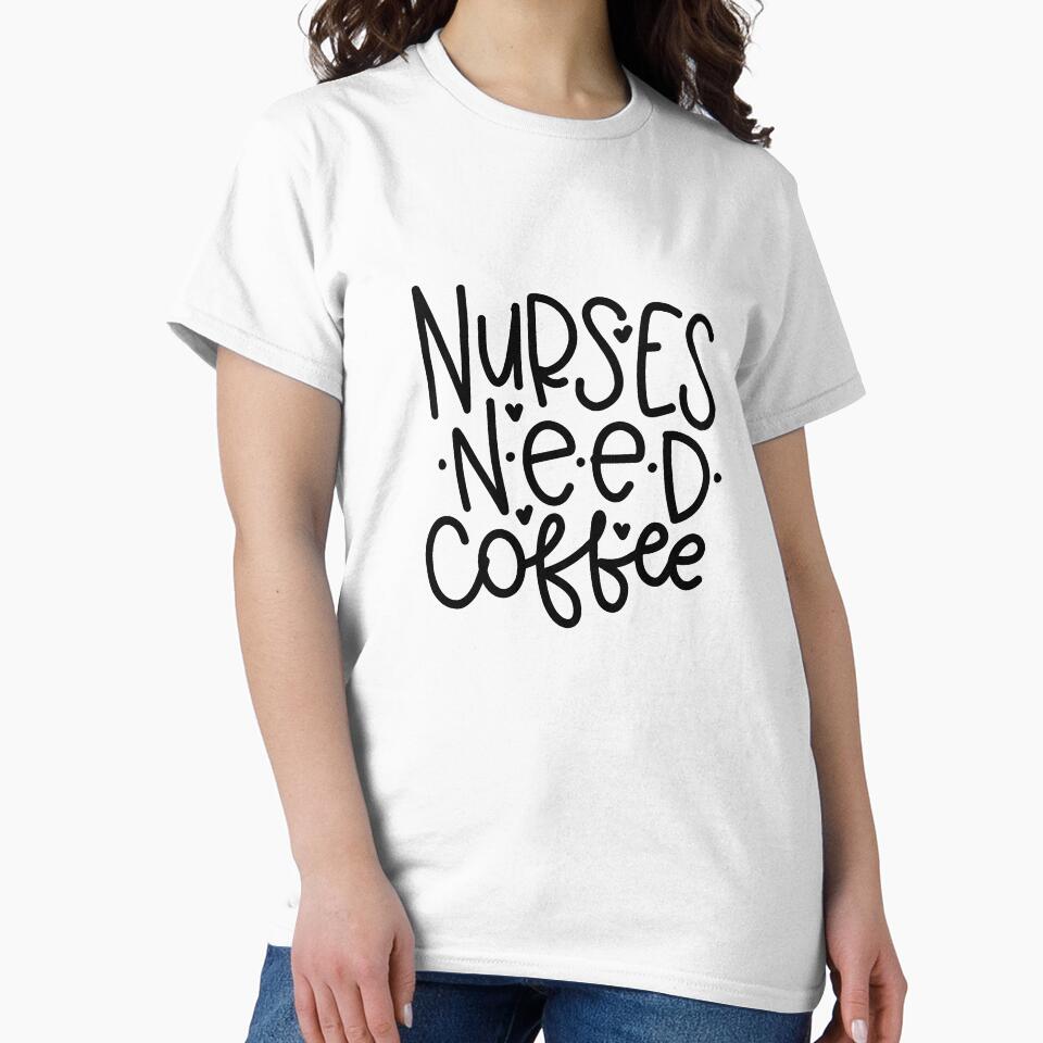 Nurses Need Coffee by Miaramar T-Shirts, Hoodie, Sweatshirt | BlankRebels.com (Image 2)