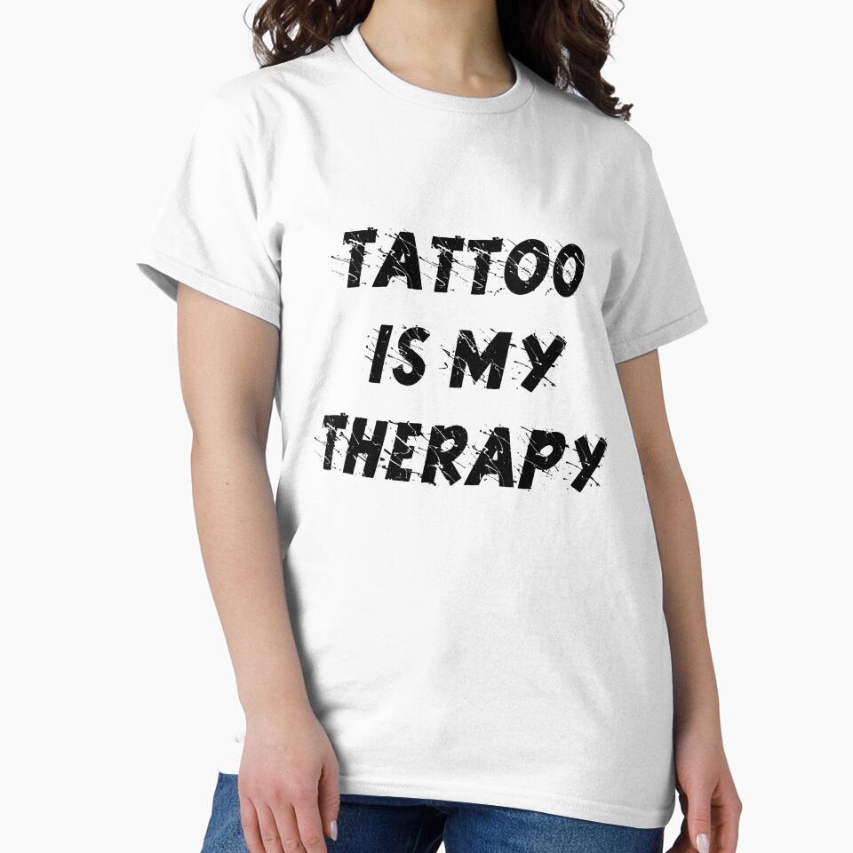 Tattoo is my therapy by CaptnChouquette T-Shirts, Hoodie, Sweatshirt | BlankRebels.com (Image 2)