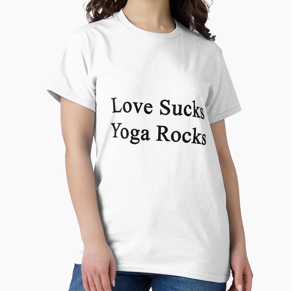 Love Sucks Yoga Rocks by supernova23 T-Shirts, Hoodie, Sweatshirt | BlankRebels.com (Image 2)
