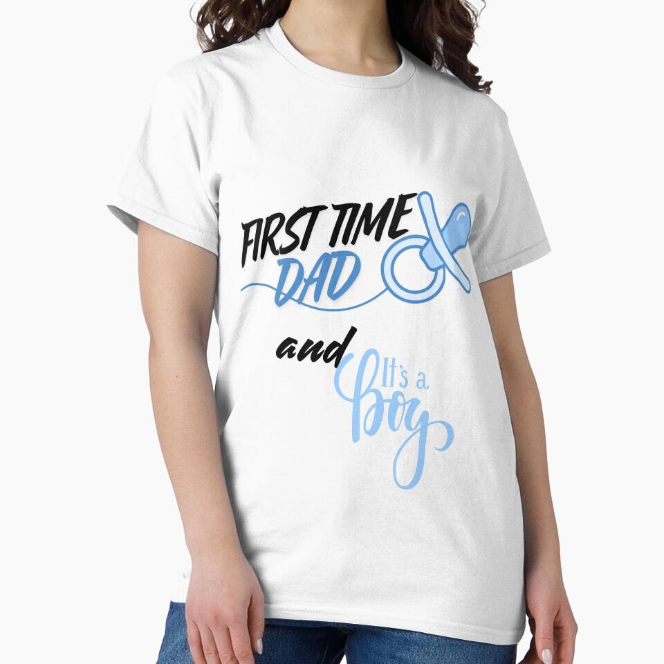FIRST TIME DAD it's a Boy by Izza12 T-Shirts, Hoodie, Sweatshirt | BlankRebels.com (Image 2)