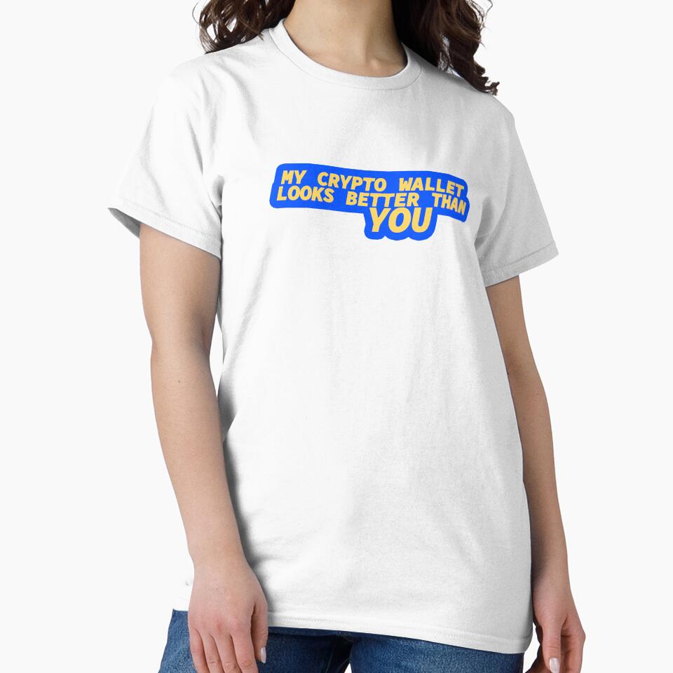 My Crypto Wallet Looks Better Than You by mjtcrp T-Shirts, Hoodie, Sweatshirt | BlankRebels.com (Image 2)