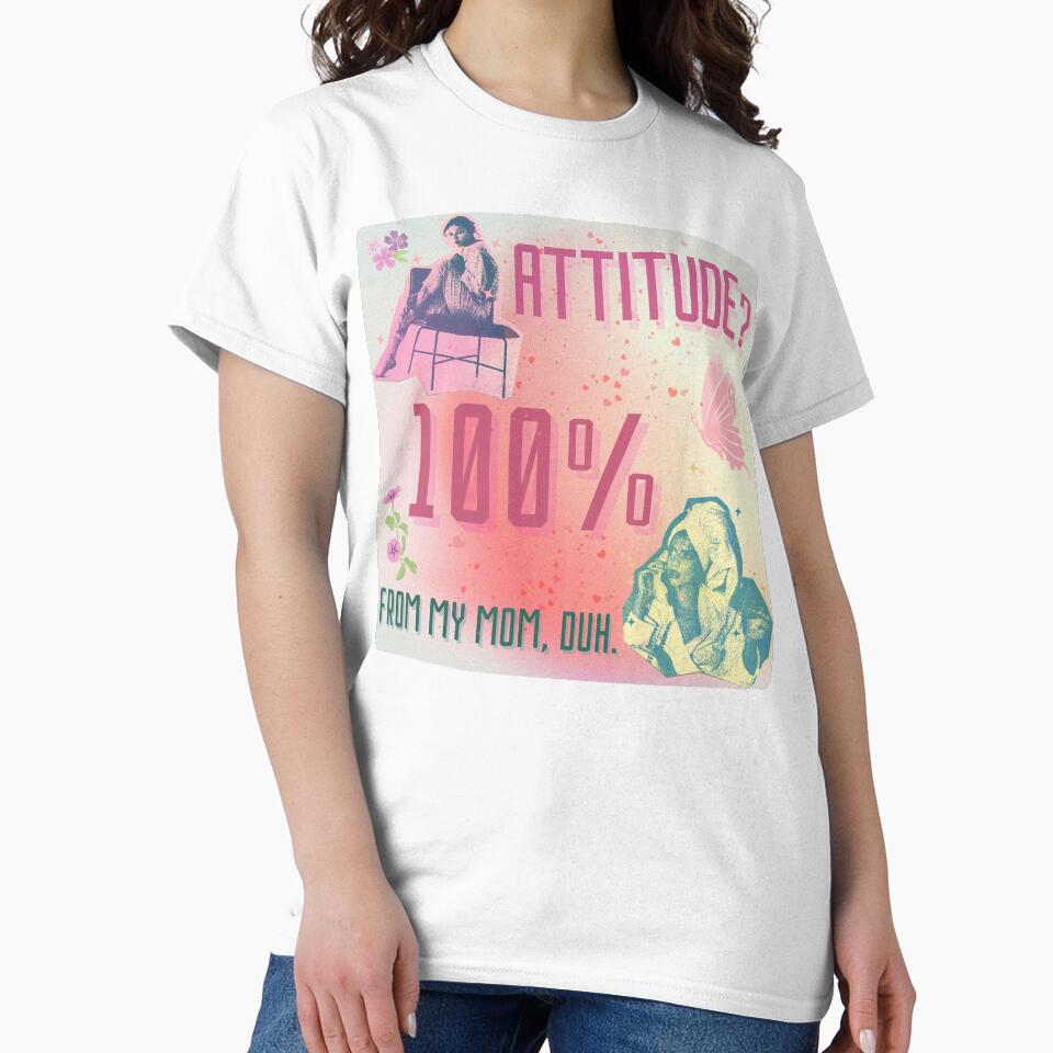 My daughter got her attitude from me 100% by Oommen Studio T-Shirts, Hoodie, Sweatshirt | BlankRebels.com (Image 2)