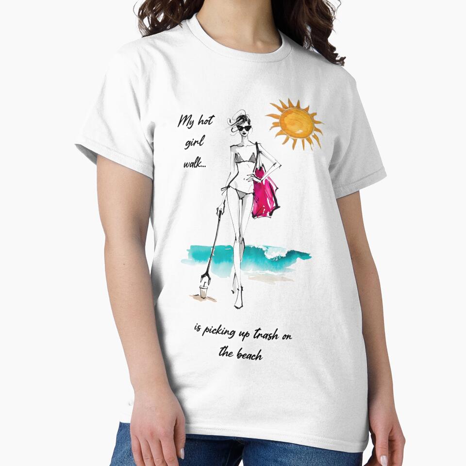 My Hot Girl Walk is Beach Cleanup by PTTPeopleWear T-Shirts, Hoodie, Sweatshirt | BlankRebels.com (Image 2)
