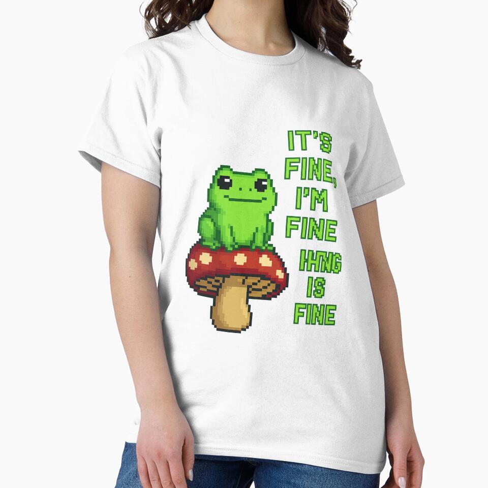 ’S Fine I’M Fine Frog Mushroom T-Shirts, Hoodie, Sweatshirt