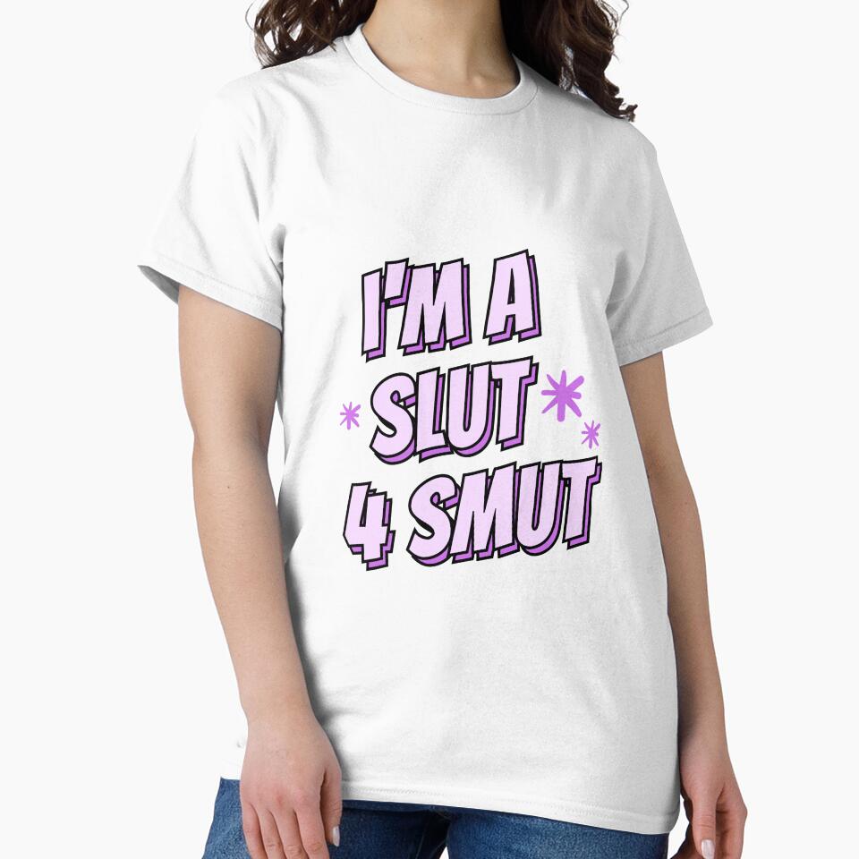 slut for smut by Absurd Absurdities T-Shirts, Hoodie, Sweatshirt | BlankRebels.com (Image 2)