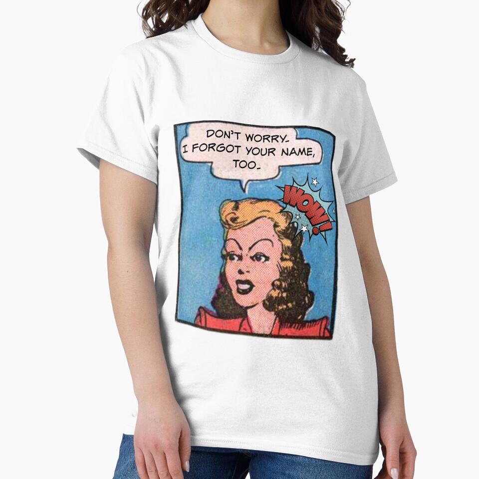 Don't Worry. I Forgot Your Name, Too! Snarky Office Worker by SSustainable