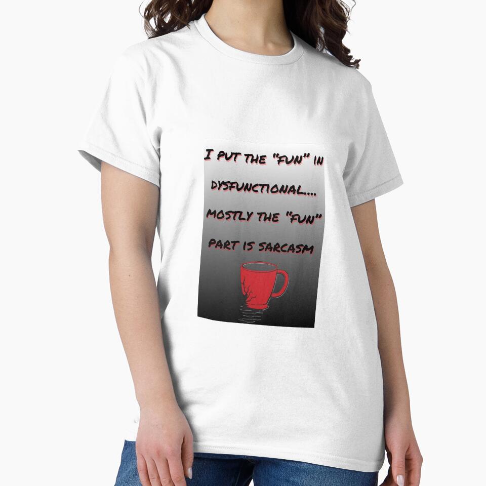 Dys"fun"ctional by Sapphire Collectives T-Shirts, Hoodie, Sweatshirt | BlankRebels.com (Image 2)
