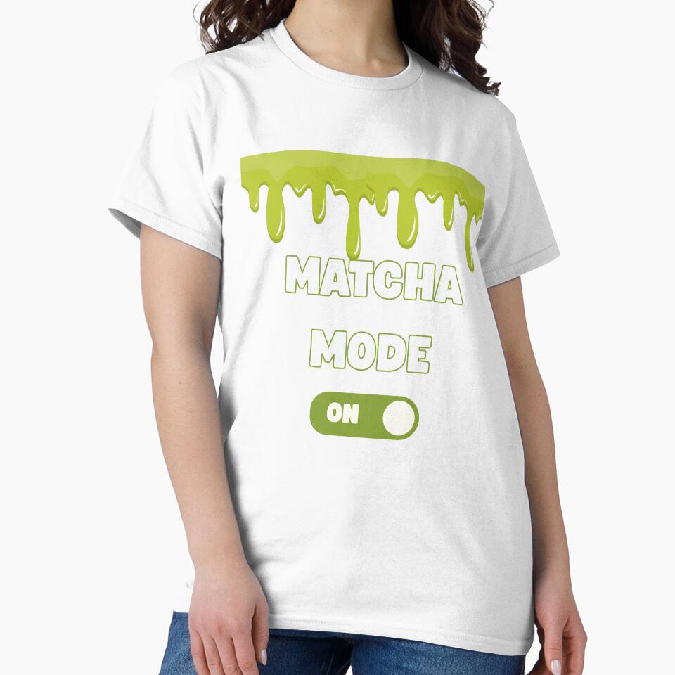 Matcha Mode On – Green Aesthetic Design by DianaDesignCo T-Shirts, Hoodie, Sweatshirt | BlankRebels.com (Image 2)